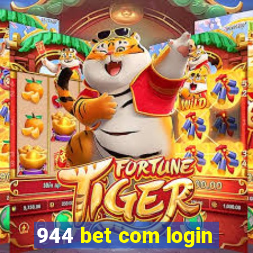 944 bet com login